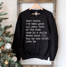 Load image into Gallery viewer, Dear Santa Christmas Sweatshirt - Wicked Lotus