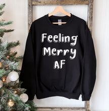 Load image into Gallery viewer, Feeling Merry AF Christmas Sweatshirt - Wicked Lotus
