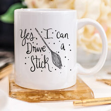 Load image into Gallery viewer, Yes I Can Drive A Stick Mug, Witch Mugs, Halloween