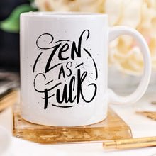 Load image into Gallery viewer, Coffee Mug, Zen As F#ck, Funny Coffee Mug with